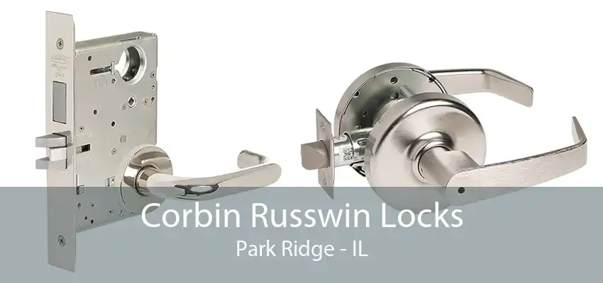 Corbin Russwin Locks Park Ridge - IL