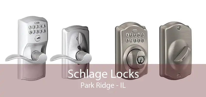 Schlage Locks Park Ridge - IL